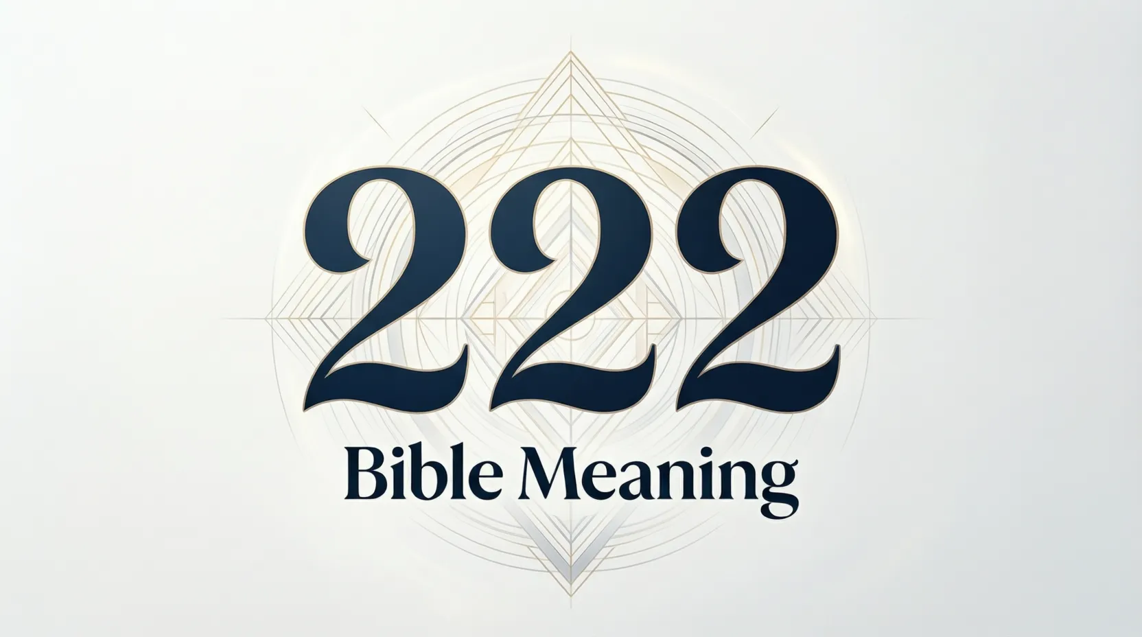 222 Bible Meaning