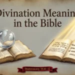 Divination Meaning in the Bible