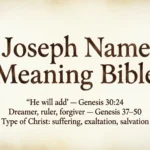 Joseph Name Meaning Bible