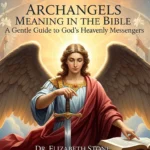 Archangels Meaning in the Bible