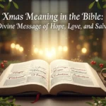 Xmas Meaning in the Bible
