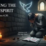 Grieving the Holy Spirit Meaning in the Bible