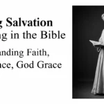 Losing Salvation Meaning in the Bible